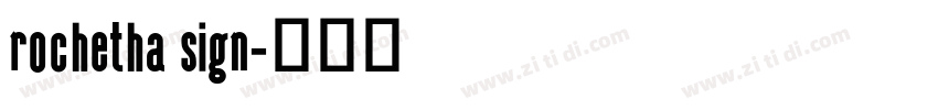 rochetha sign字体转换